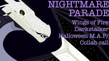 Nightmare Parade meme - WoF Halloween Darkstalker MAP Call (CLOSED, BACKUPS OPEN)