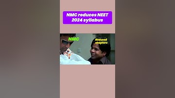 📚 NMC REDUCES NEET 2024 SYLLABUS 🧾📖 #meme #mbbs #nmc @BiologyNEET