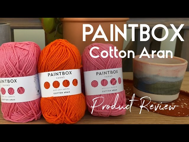 Product Review - Paintbox, Cotton Aran 