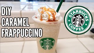 DIY Starbucks Caramel Frappuccino