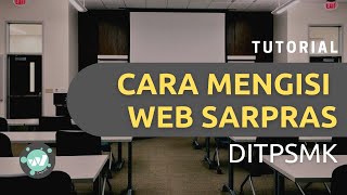 Cara Mengisi Aplikasi Sarpras di website PSMK Pengajuan Bantuan SMK tahun 2020 screenshot 2