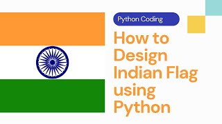 How to Design Indian Flag using Python | Draw Indian Flag | Python Tutorial for Beginner | Python screenshot 4