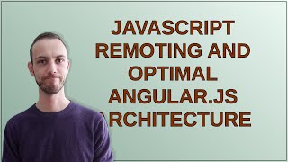 Salesforce: JavaScript Remoting and optimal Angular.js architecture