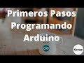 Primeros pasos en la programación Arduino