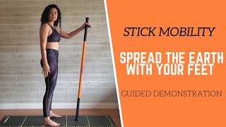 STICK MOBILITY // Improve Your Lifting // Corkscrew or Spread the Earth with Your Feet