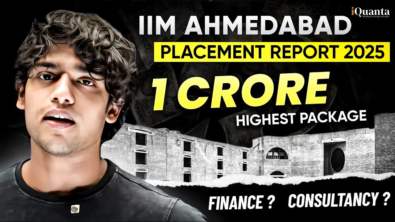 IIM Ahmedabad Placements 2025 | Highest CTC ₹1.10 Cr | Average Package ?