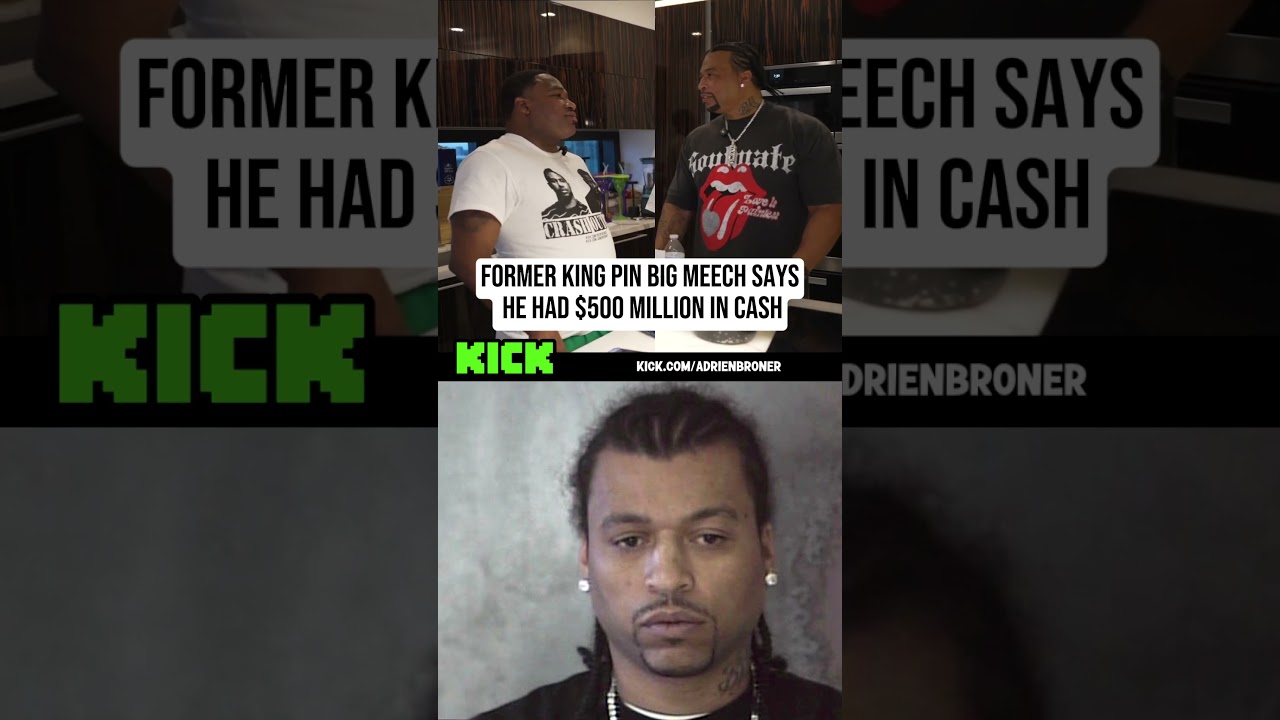 Big Meech Tells Adrien Broner He Had $500 Million In Cash