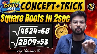 Square Root Trick – Find Square Root in 2 Seconds! By Shivam Sir
