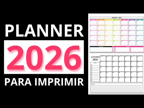 Planner 2026 para Imprimir: 3 Modelos GRÁTIS em PDF e Excel