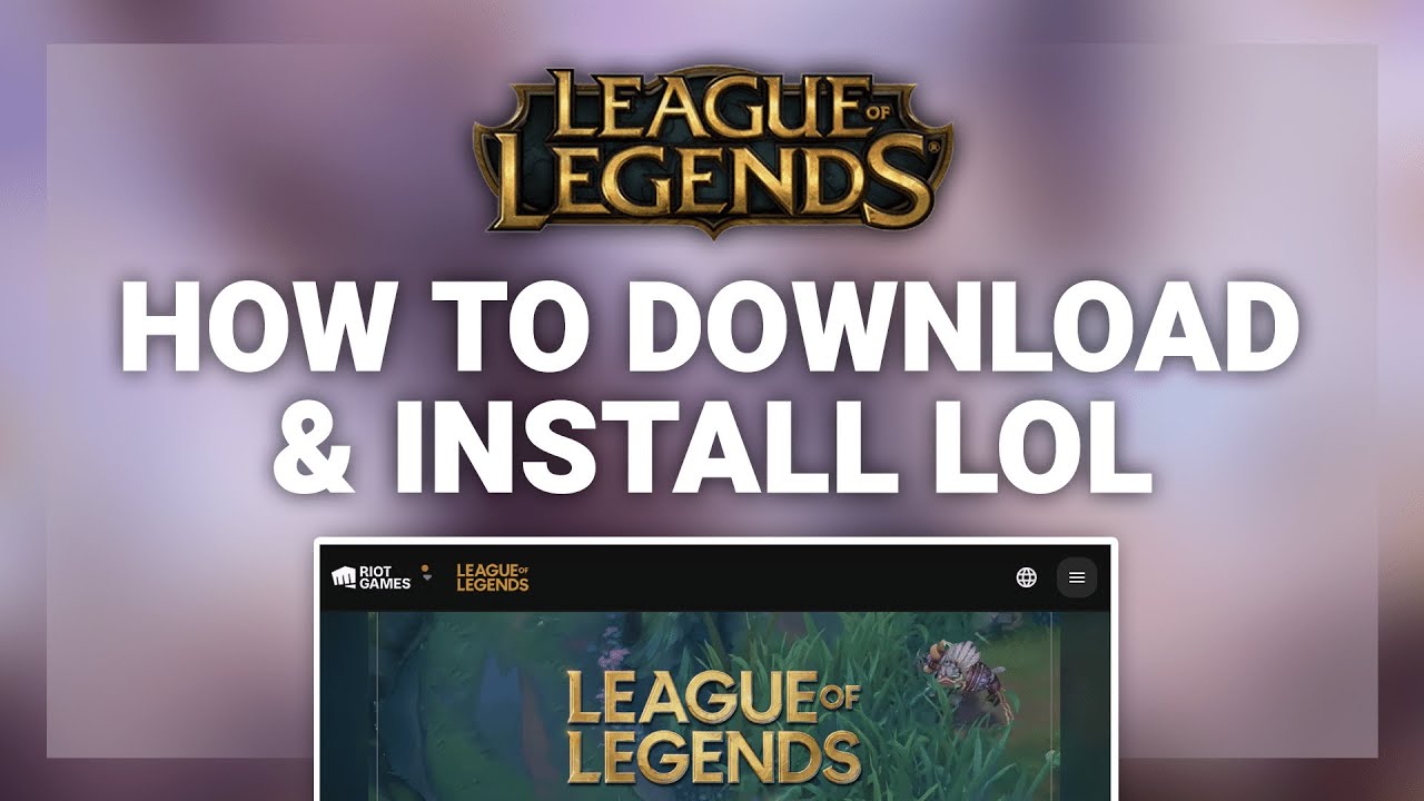 How to Download/Install League of Legends LOL on PC for Free