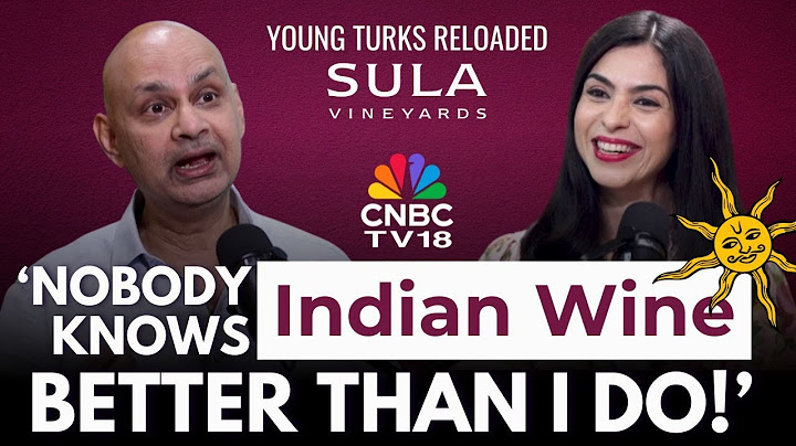 Inside Sula’s 25-Year Wine Journey | Rajeev Samant Exclusive | Young Turks Reloaded