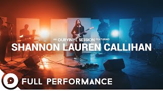 Shannon Lauren Callihan  | OurVinyl Sessions