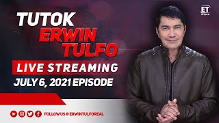 YOUTUBE LIVE | TUTOK ERWIN TULFO | JULY 7, 2021