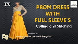 Prom Dress with Full Sleeves Cutting and Stitching https://youtu.be/eOcFWRJ3uh8 Hi Friends, Today, I am going to show you, how 
