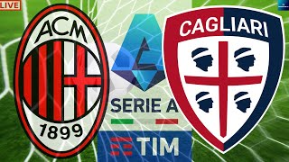 AC Milan vs Cagliari Italian Serie A Soccer Live Game Cast & Chat