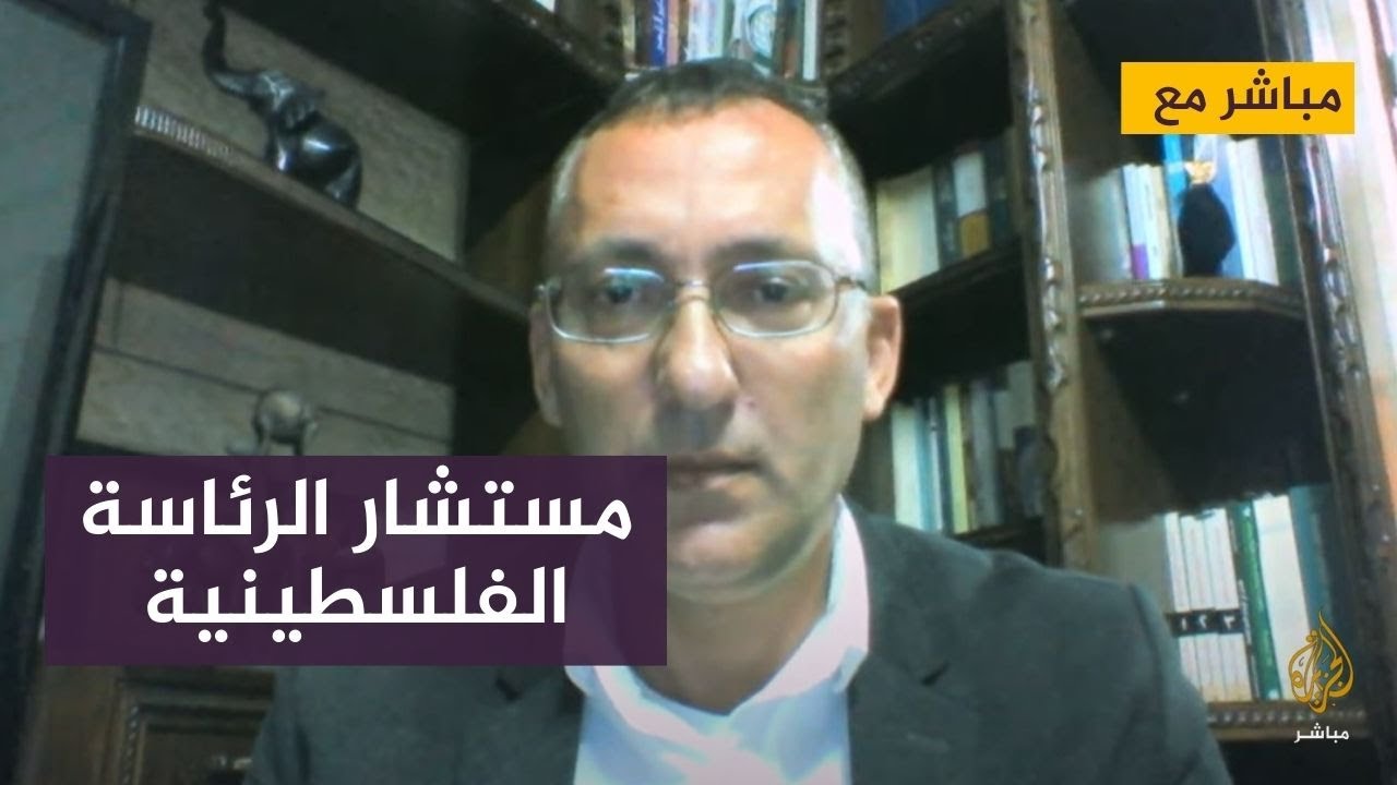 الرئاسة الفلسطينية : ماتقوم به دولة الإحتلال يثبت أنها غير معنية بجهود منع التصعيد