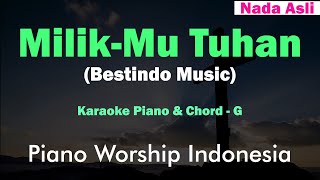 Bestindo Music - MilikMu Tuhan (Karaoke Piano & Chord)