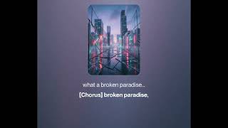 Broken Paradise
