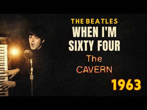 The Beatles – “When I’m Sixty Four” Live at The Cavern (1963) | Fan Recreation