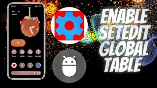 🔥 How To Unlock Global Table In Setedit With Wireless Debugging !! Setedit Global Table Unlock 🔥 screenshot 5