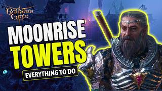 Everything to do in Moonrise Towers Baldur s Gate 3