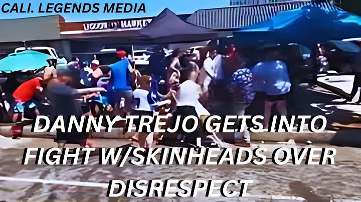 DANNY TREJO VS SKINHEADS@luckystevemmv5852