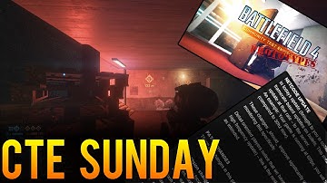 CTE Sunday - Night Vision, Netcode, Spotting, and More! -  Weekly BF4 CTE Update (MAR 22)