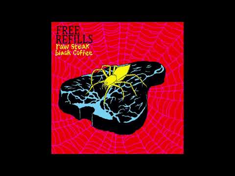 Free Refills — free refills : raw steak black coffee