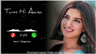 Tum Hi Aana Ringtone Marjaavaan Bohot Ai E Yeade Ringtone