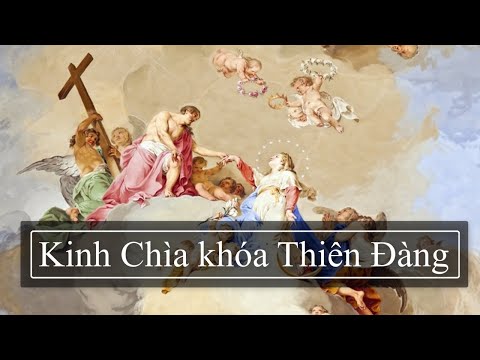 Video Kinh Chìa khóa Thiên Đàng (Có lời kinh để đọc theo) - youtube