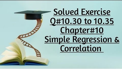 Solved Exercise Q#10.30 to 10.35 (Part#4) By Sher Muhammad Chaudhry ||Chapter#10