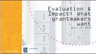 Webinar - Evaluation & Impact: What grantmakers want