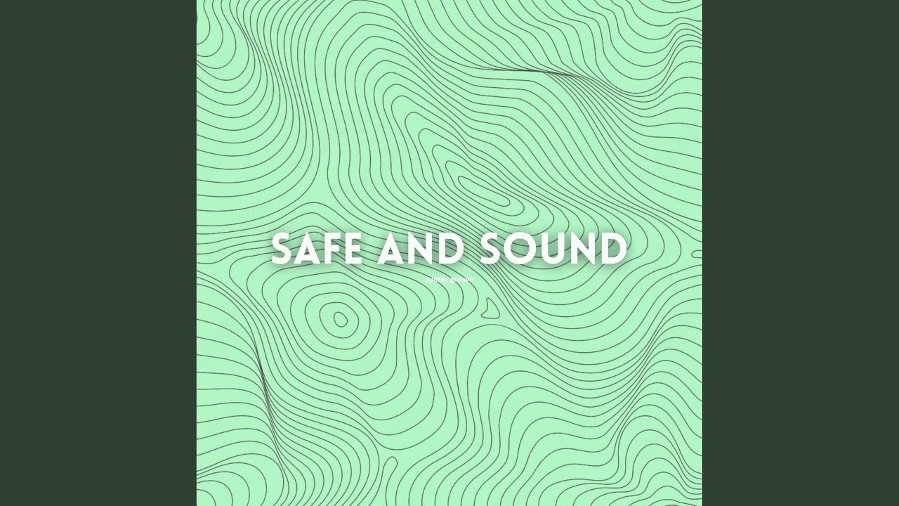 Watch Safe And Sound on YouTube
