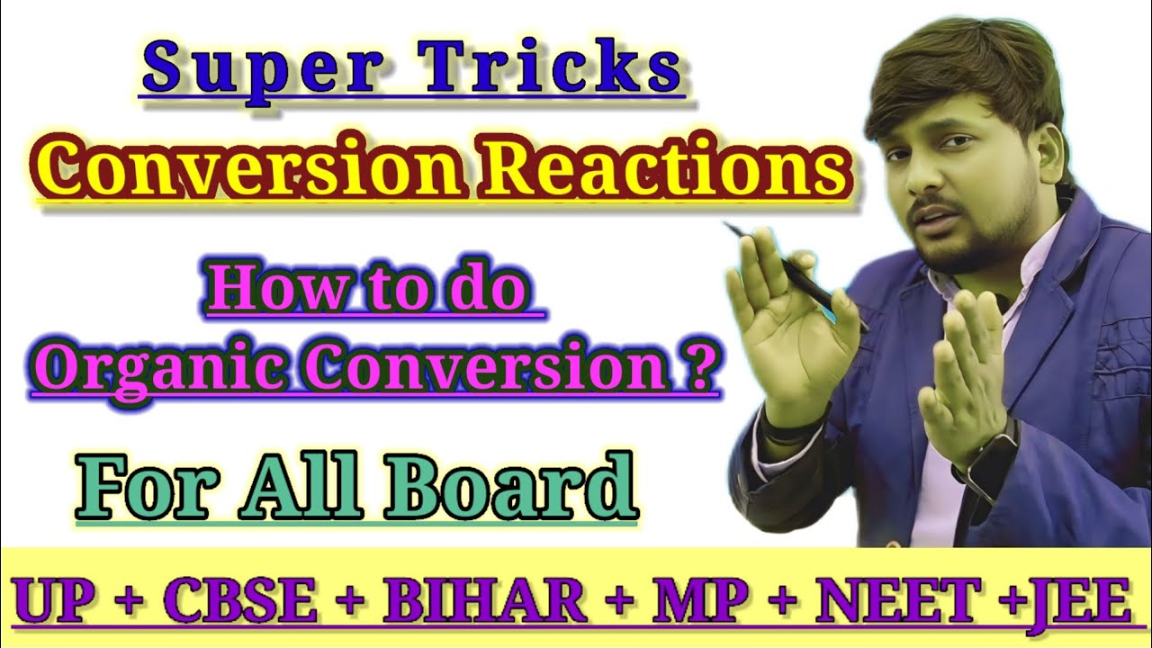 Organic Conversion Reactions || super tricks || UP and CBSE Board ...