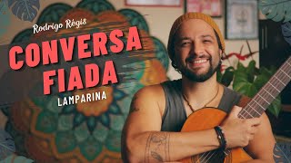 Lamparina Conversa Fiada Cover por Rodrigo Régis