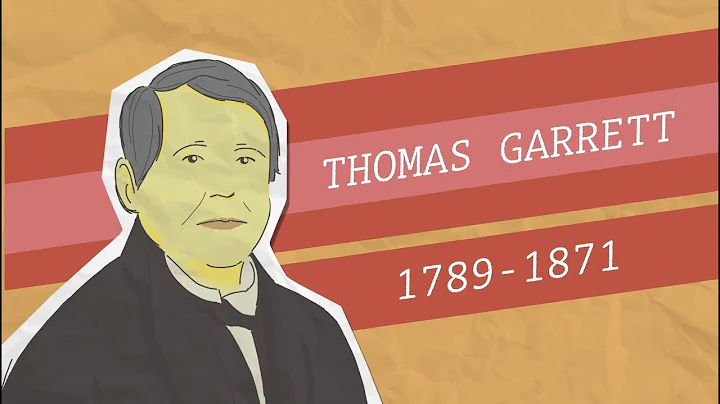 Thomas Garrett and the Underground Railroad