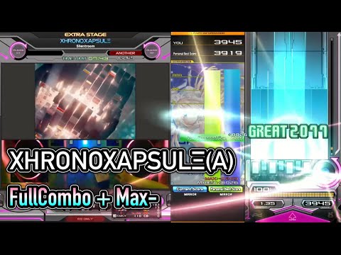 XHRONOXAPSULΞ(A) FullCombo + Max-
