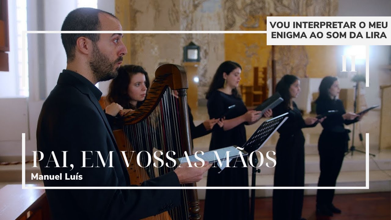 [SR] Pai, em vossas mãos | Manuel Luís (Ensemble STA)