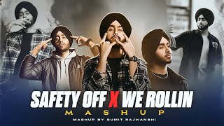 Safety Off X We Rollin - Mashup | Shubh | DJ Sumit Rajwanshi | SR Music  |Latest Mashup 2024