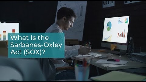 The Importance of SOX Compliance: A Basic Overview of Section 404 & Other Requirements