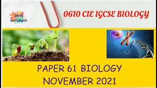 Biology IGCSE Paper 61 2021 October November Complete solution and Explanation