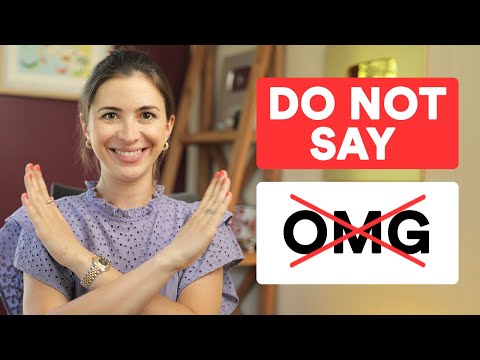 Stop saying “Oh my God!" | Use these alternatives to sound like a native