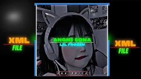 Angni sonakoba kamanjokba {Sex}3 lil frozen || xml description box 🔰