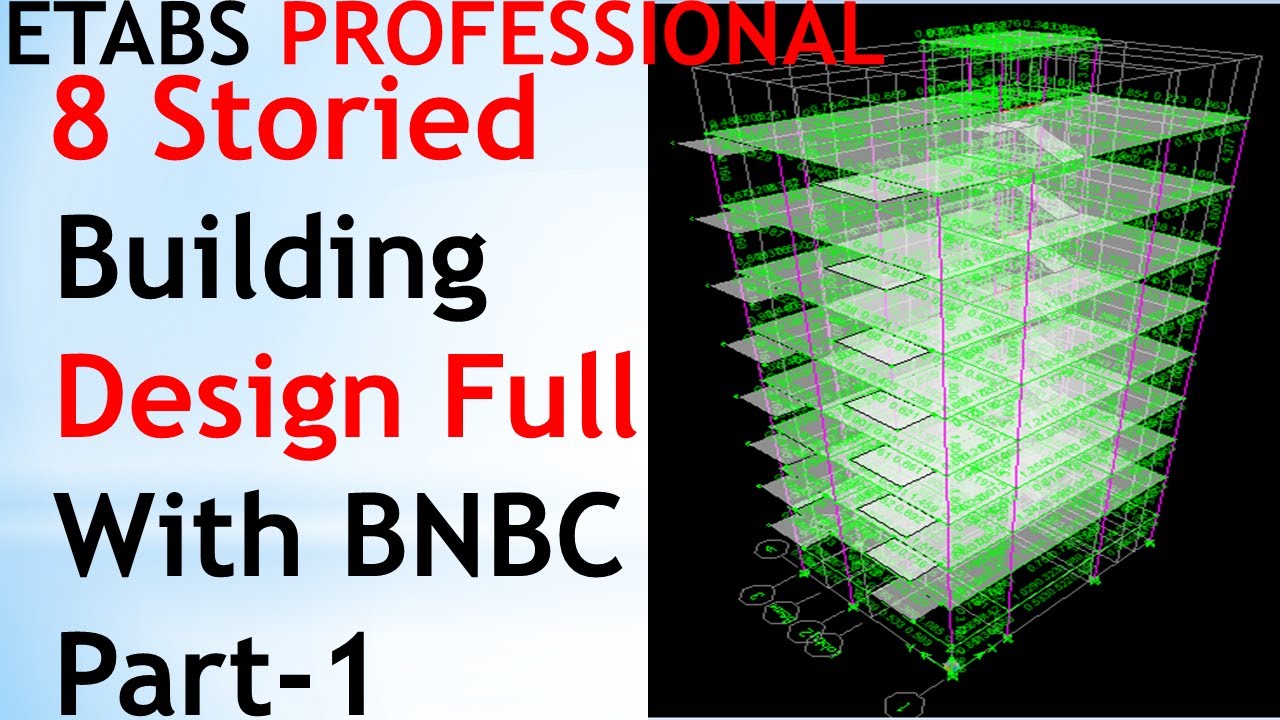 8 storied building design for Etabs ।। Etabs Building design Full ...