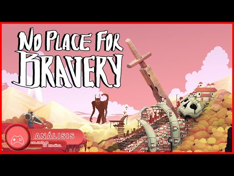 No Place for Bravery - Gameplay en Español