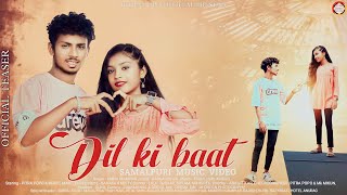 Dil Ki Baat || Pitra Popo & Model Mahi || Sabya Kumbhar ||New Sambalpuri Song||SambalpuriMusicVideo