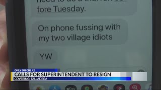Calls for Talladega City Schools Superintendent to resign after racial slur