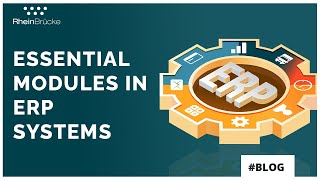 7 Essential ERP Modules| What are the modules of an ERP system | Top 7 Modules in an ERP software