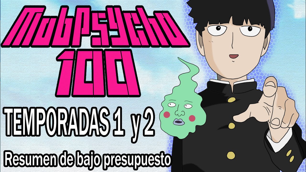 RESUMEN ANIME RÁPIDO, Mob Psycho 100 y su BIZARRA temporada 1