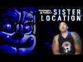 FIVE NIGHTS AT FREDDY'S SISTER LOCATION - WHAT DID I GET MYSELF INTO!?!?